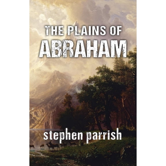 The Plains of Abraham, (Paperback)
