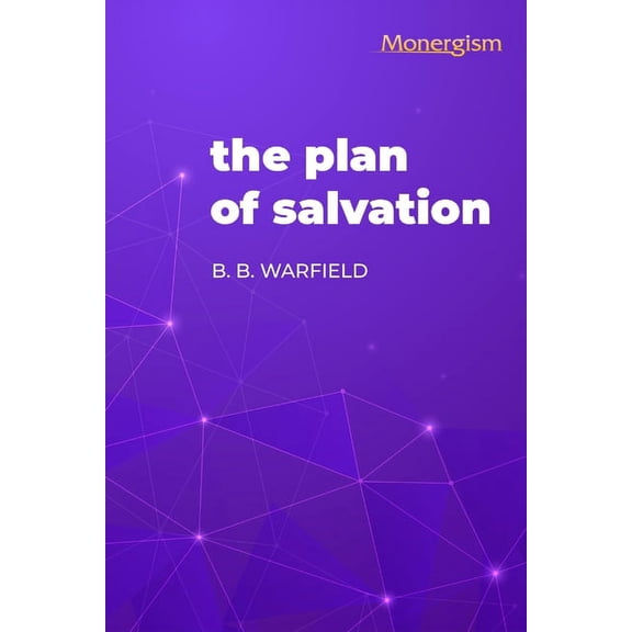 The Plan of Salvation, (Paperback)
