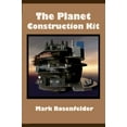 thumbnail image 1 of Pre-Owned The Planet Construction Kit (Paperback) 0984470034 9780984470037, 1 of 1