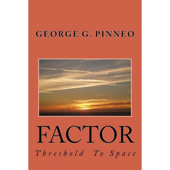 The Planet Scout: Factor Threshold to Space (Paperback)
