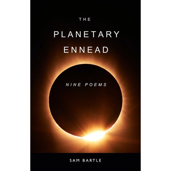 The Planetary Ennead: Nine Poems, (Paperback)