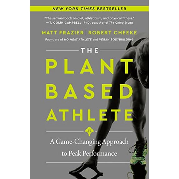 Pre-Owned The Plant-Based Athlete: A Game-Changing Approach to Peak Performance (Paperback) 0063042029 9780063042025