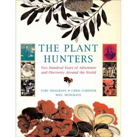 Pre-Owned The Plant Hunters (Paperback) 1841880019 9781841880013