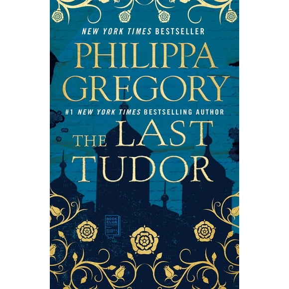 Plantagenet and Tudor Novels The Last Tudor, (Paperback)