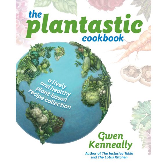 The Plantastic Cookbook (Hardcover)