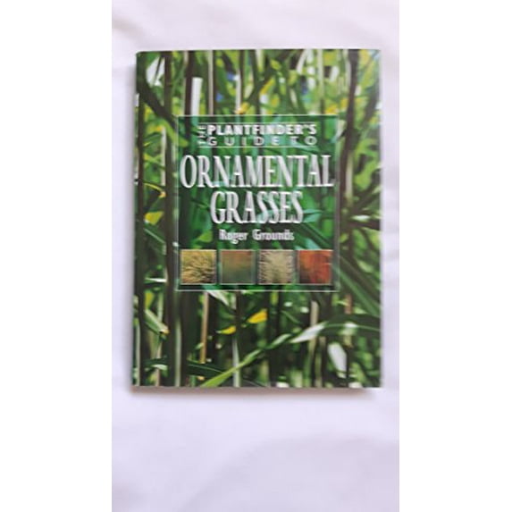 Pre-Owned The Plantfinder's Guide to Ornamental Grasses (Hardcover) 0715306383 9780715306383