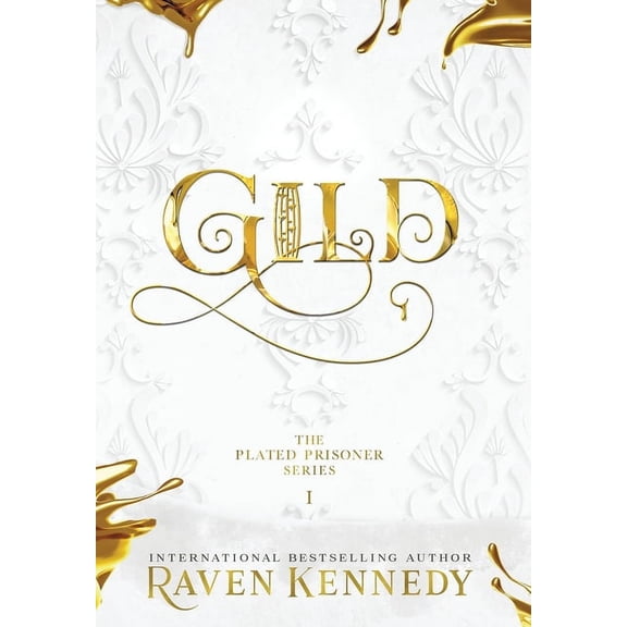 Pre-Owned The Plated Prisoner: Gild, Book 1, (Hardcover)