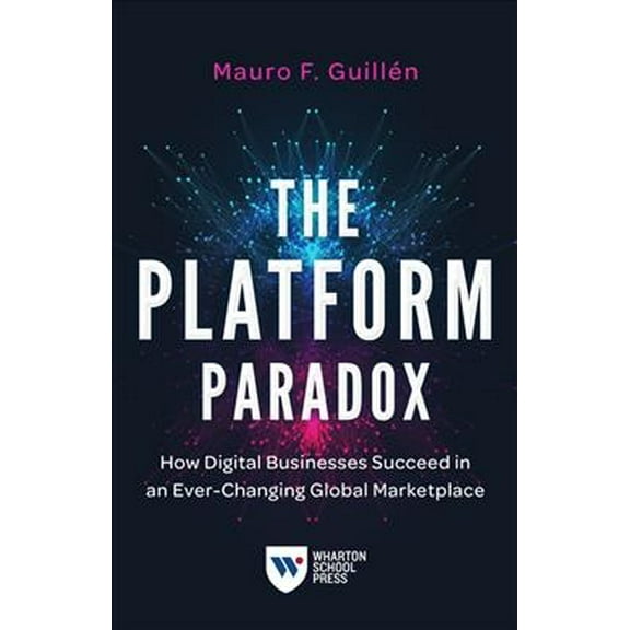 The Platform Paradox (Paperback)