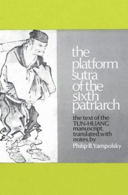 Pre-Owned The Platform Sutra of the Sixth Patriarch (Paperback) 0231083610 9780231083614