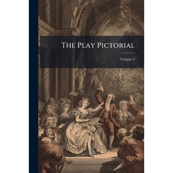 The Play Pictorial, (Paperback)