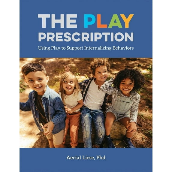 The Play Prescription, (Paperback)