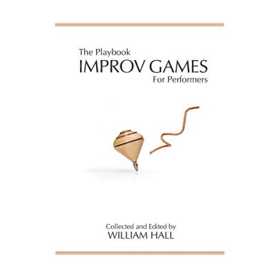 Pre-Owned The Playbook: Improv Games for Performers (Paperback) 0996014209 9780996014205