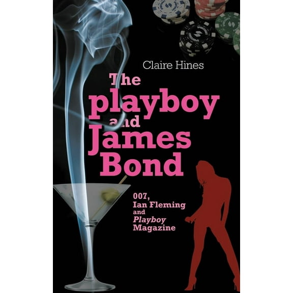 The Playboy and James Bond (Hardcover)
