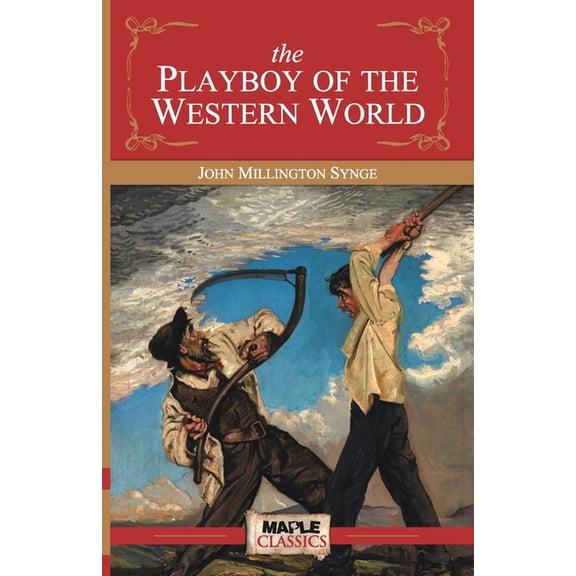 The Playboy of the Western World, (Paperback)
