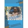 thumbnail image 1 of The Player! (Paperback), 1 of 1