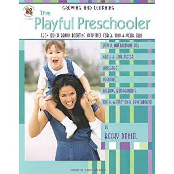 Pre-Owned The Playful Preschooler (Growing and Learning) (Paperback) 1568229550 9781568229553