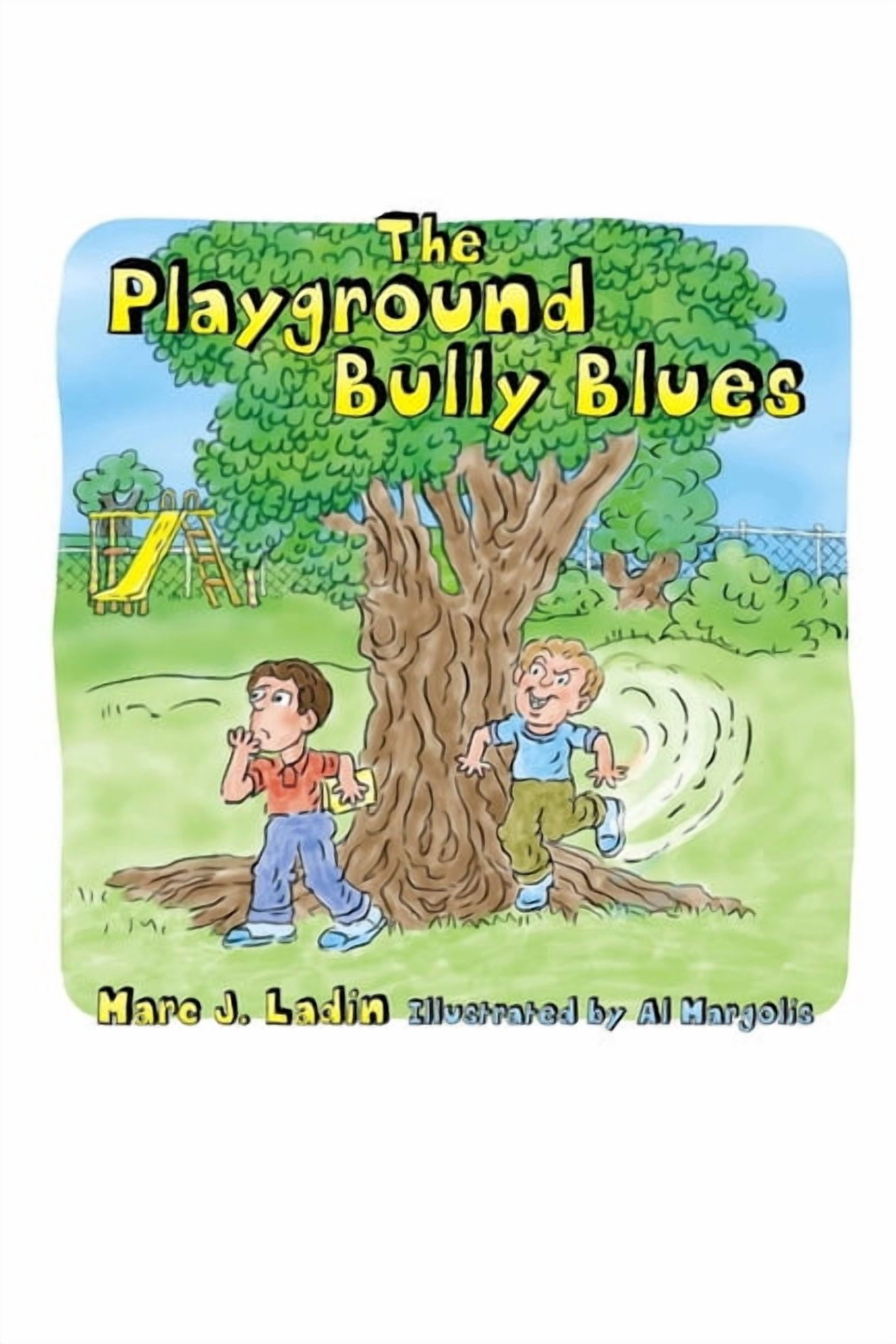 The Playground Bully Blues, (Paperback)