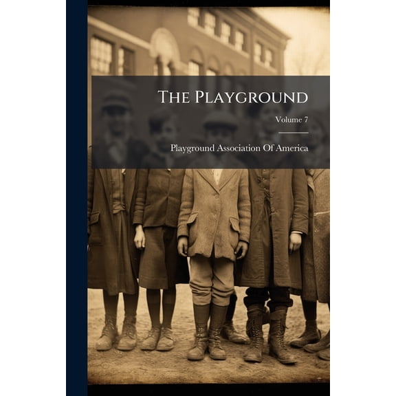 The Playground; Volume 7 (Paperback)