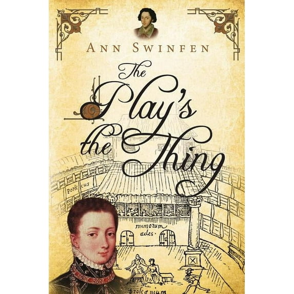 Chronicles of Christoval Alvarez The Play's the Thing, Book 7, (Paperback)