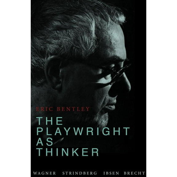 The Playwright as Thinker, (Paperback)