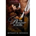 thumbnail image 1 of The Pleasure Of His Kiss, (Paperback), 1 of 1