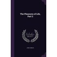 thumbnail image 1 of The Pleasures of Life, Part 2 (Hardcover), 1 of 1