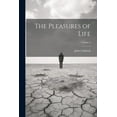 thumbnail image 1 of The Pleasures of Life; Volume 2 (Paperback), 1 of 1