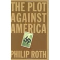 thumbnail image 1 of Pre-Owned The Plot Against America: A Novel, 1 of 1