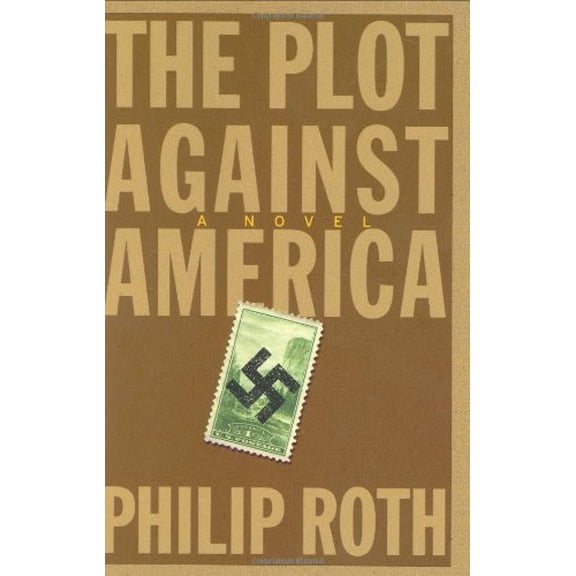 Pre-Owned The Plot Against America: A Novel