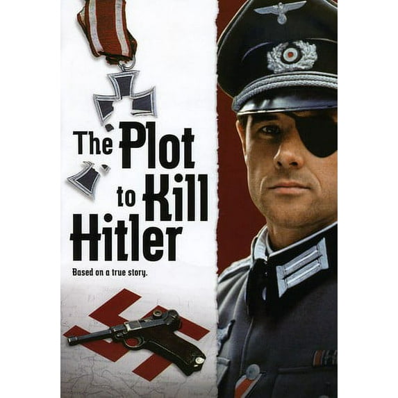 The Plot to Kill Hitler