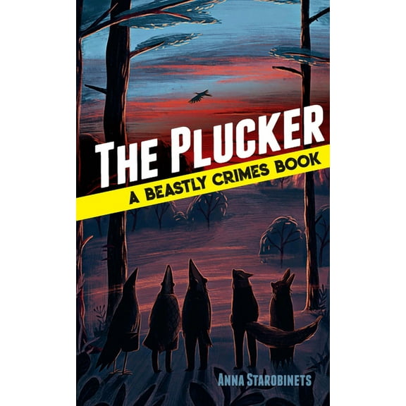 The Plucker : A Beastly Crimes Book (#4) (Hardcover)