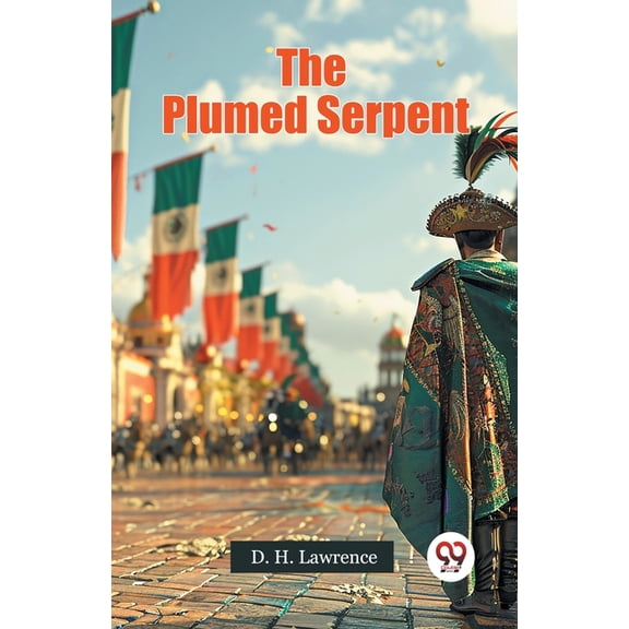 The Plumed Serpent, (Paperback)