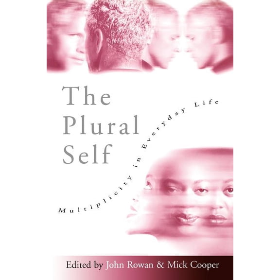 The Plural Self: Multiplicity in Everyday Life, (Paperback)
