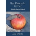 thumbnail image 1 of Pre-Owned The Plutarch Primer: Publicola (Revised) (Paperback) 1990258220 9781990258220, 1 of 1