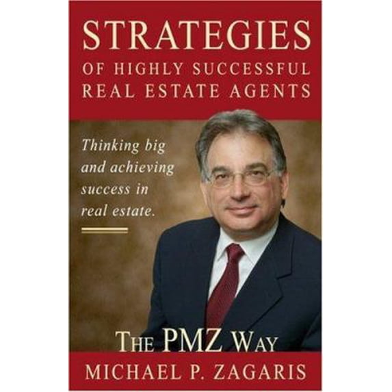 Pre-Owned The Pmz Way: Strategies of Highly Successful Real Estate Agents (Hardcover) 0976608804 9780976608806