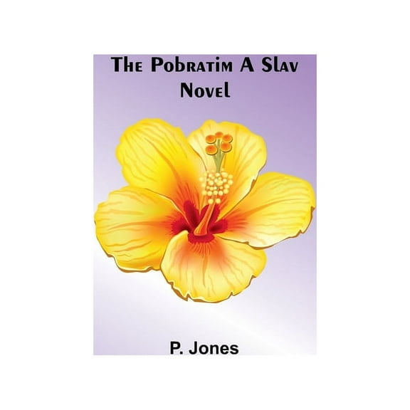 The Pobratim A Slav Novel, (Paperback)