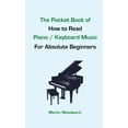 thumbnail image 1 of The Pocket Book of How to Read Piano / Keyboard Music For Absolute Beginners, (Paperback), 1 of 2