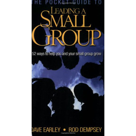 Pre-Owned The Pocket Guide to Leading a Small Group: 52 Ways to Help You and Your Small Group Grow (Paperback) 0978877926 9780978877927