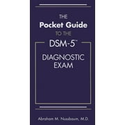 The Pocket Guide to the Dsm-5(r) Diagnostic Exam (Paperback) by Abraham M Nussbaum