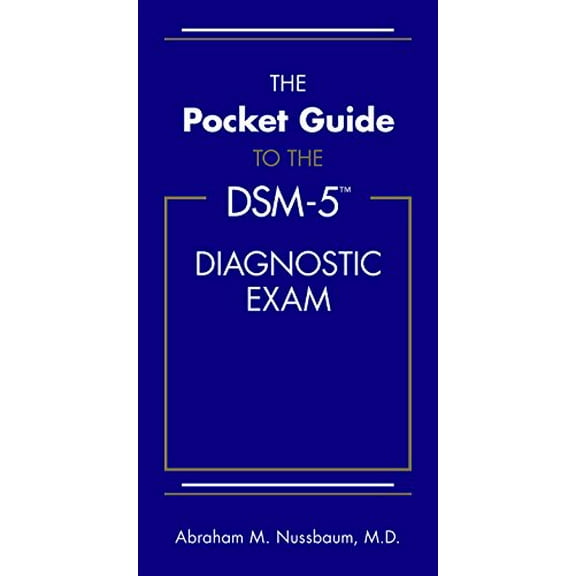 Pre-Owned The Pocket Guide to the Dsm-5(r) Diagnostic Exam (Paperback) 1585624667 9781585624669