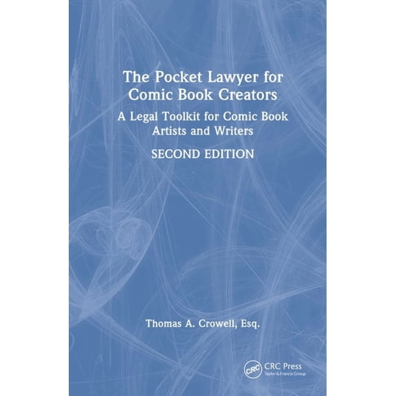 The Pocket Lawyer for Comic Book Creators: A Legal Toolkit for Comic Book Artists and Writers, (Hardcover)