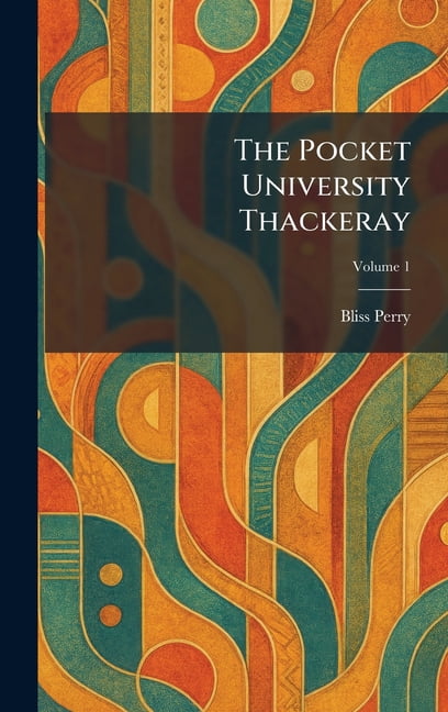 The Pocket University Thackeray, (Hardcover)