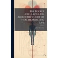 thumbnail image 1 of The Pocket Ãsculapius. Dr. Abernethy's Code Of Health And Long Life, (Hardcover), 1 of 1
