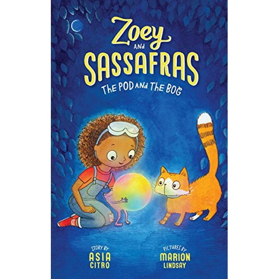 Pre-Owned The Pod and the Bog: Zoey and Sassafras #5 (Paperback) 1943147388 9781943147380