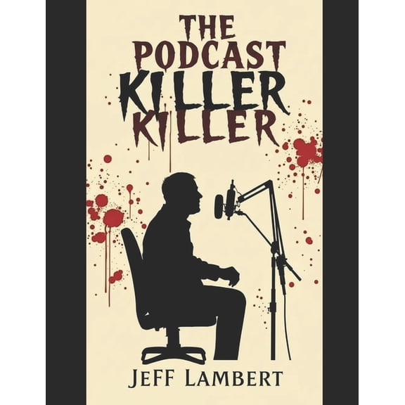 The Podcast Killer, (Paperback)