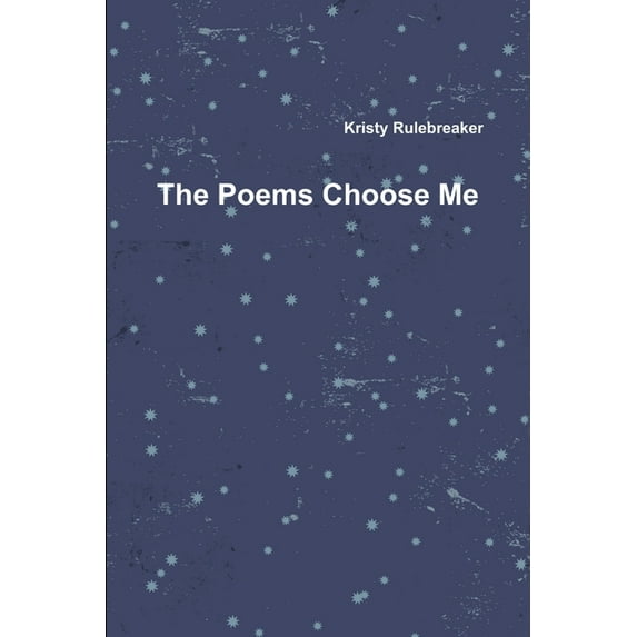 The Poems Choose Me, (Paperback)