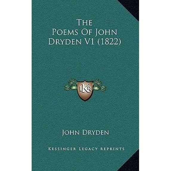 The Poems of John Dryden V1 (1822) Paperback