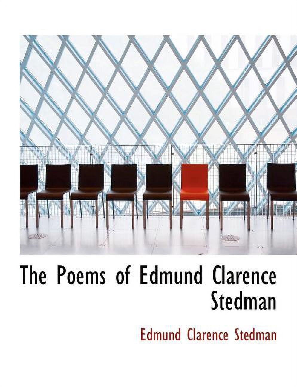 The Poems of Edmund Clarence Stedman (Paperback)