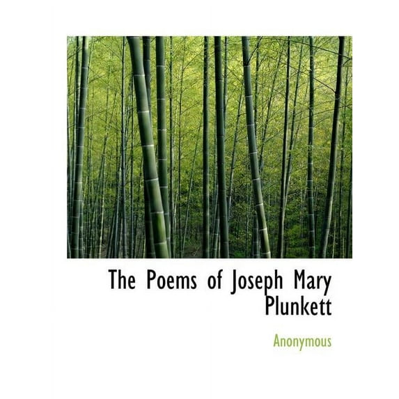 The Poems of Joseph Mary Plunkett