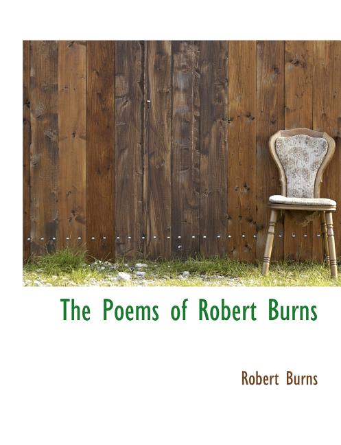 The Poems of Robert Burns (Paperback)
